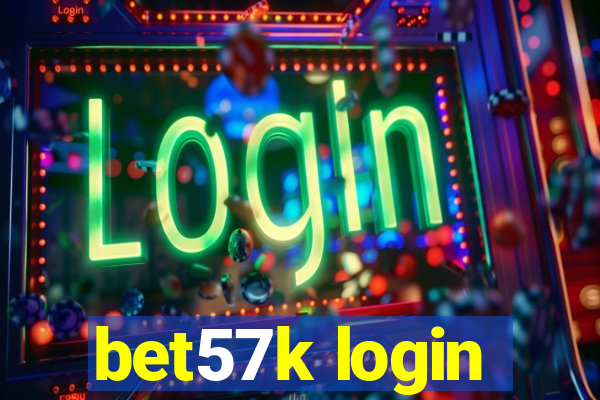 bet57k login